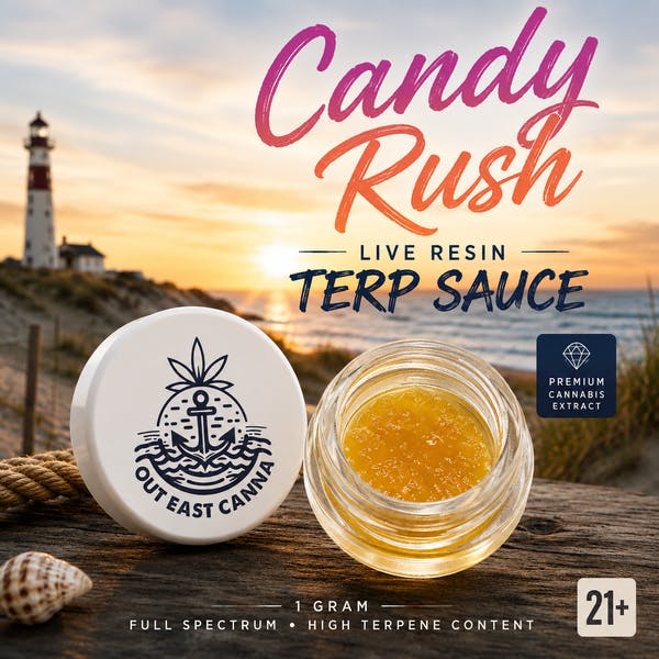 Out East Canna | Concentrate Live Resin Terp Sauce Candy Rush